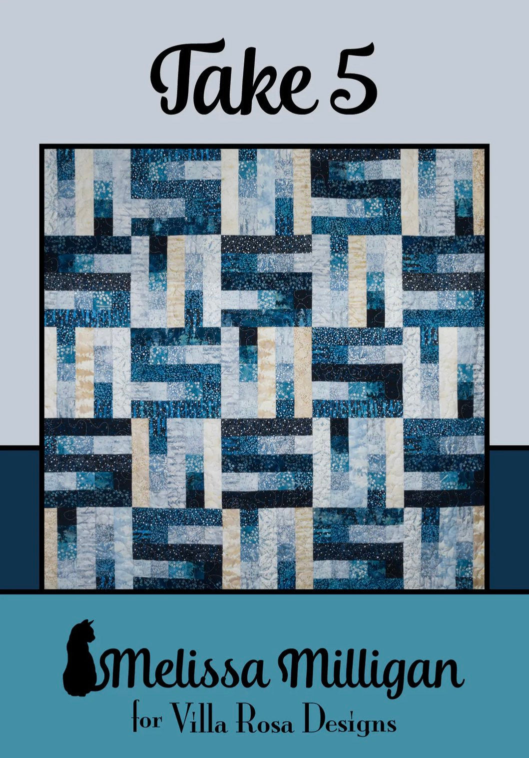 Villa Rosa Designs Take 5 quilt pattern - 2.5” quilt pattern - villa rosa - jellyroll pattern - pattern - quilt pattern