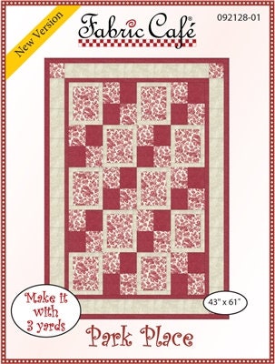 Fabric Cafe Park Place Pattern 3 Yard Quilt Pattern - Quilt Pattern - Fabric Cafe Pattern - 3 yard quilts
