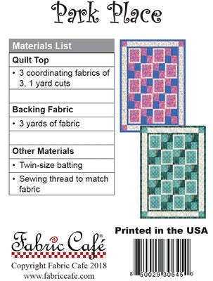 Fabric Cafe Park Place Pattern 3 Yard Quilt Pattern - Quilt Pattern - Fabric Cafe Pattern - 3 yard quilts