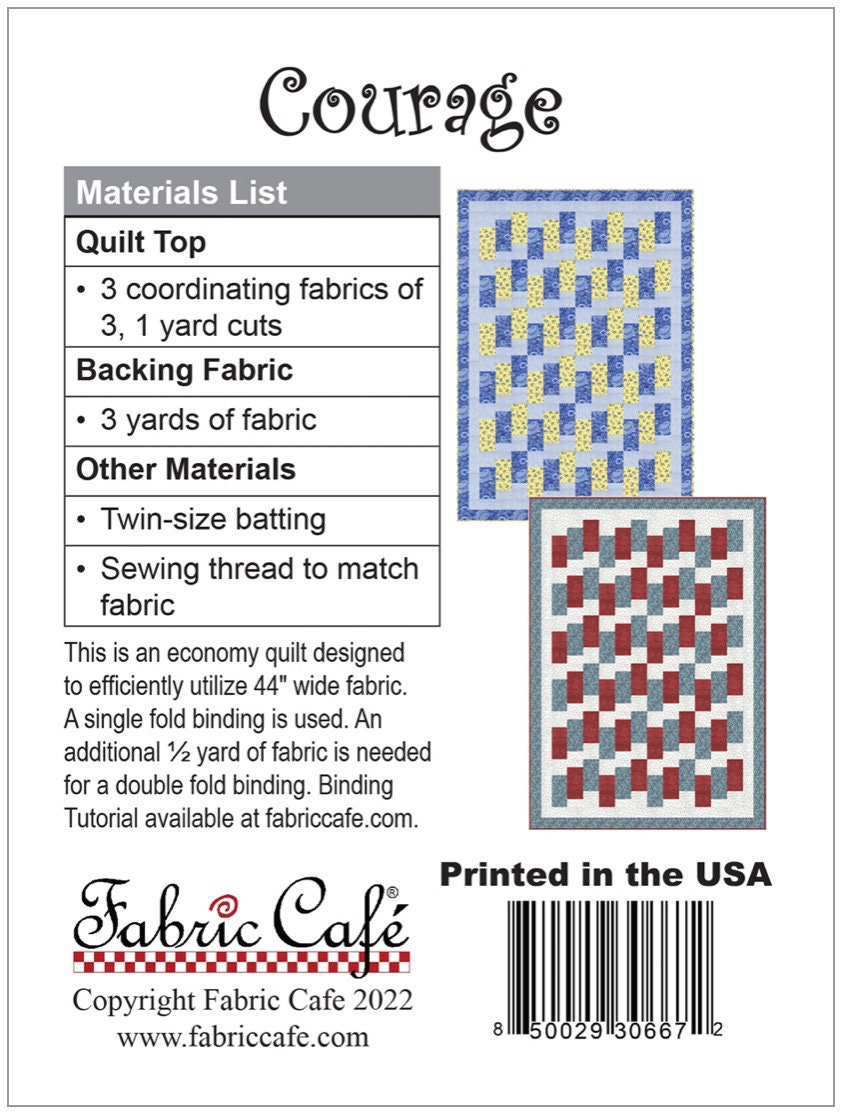 Fabric Cafe Courage Pattern 3 Yard Quilt Pattern - Quilt Pattern - Fabric Cafe Pattern - 3 yard quilts
