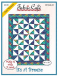 Fabric Cafe It’s A Breeze Pattern - 3 Yard Quilt Pattern -  - Quilt Pattern - Fabric Cafe Pattern - 3 yard quilts