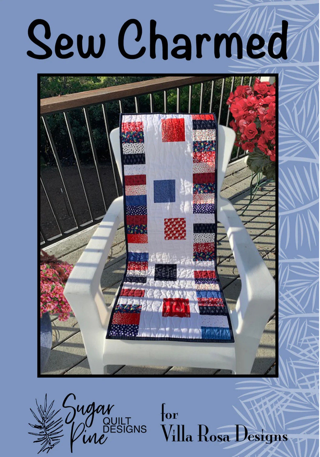 Villa Rosa Designs Sew Charmed pattern - 5” quilt pattern - villa rosa - charm pack pattern - tablerunner pattern