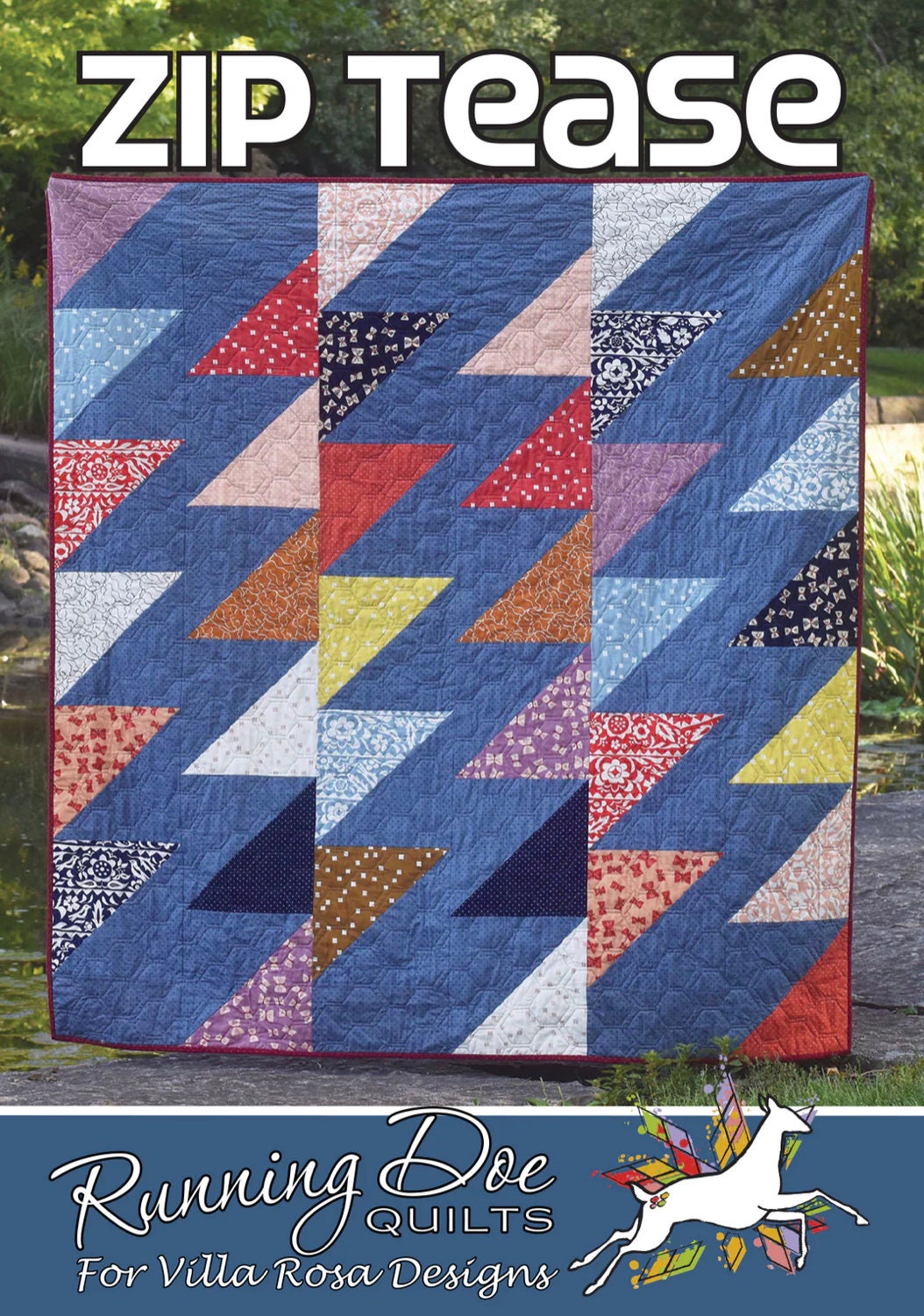Villa Rosa Designs Zip Tease pattern - layer quilt pattern - villa rosa - quilt pattern - beginner quilt pattern