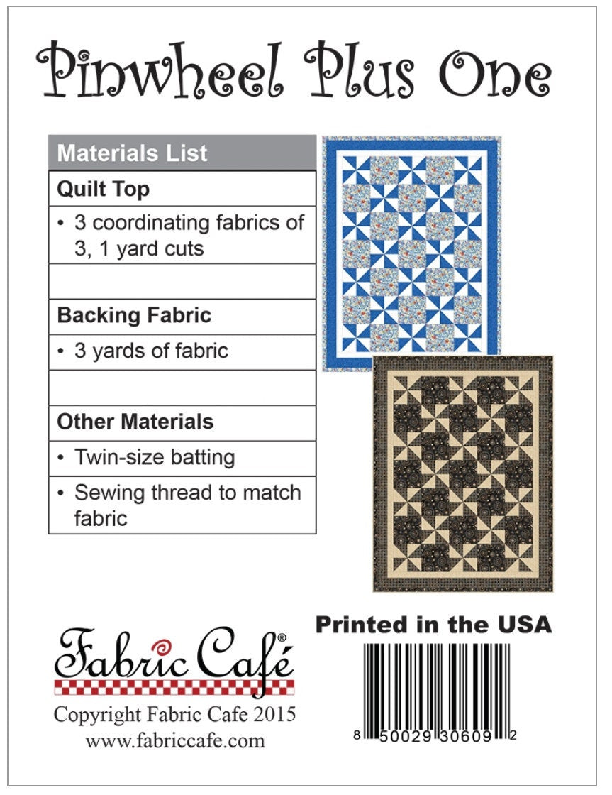 Fabric Cafe Pinwheel Plus One Pattern  3 Yard Quilt Pattern - Pinwheel Pattern - Quilt Pattern - Fabric Cafe Pattern - 3 yard quilts