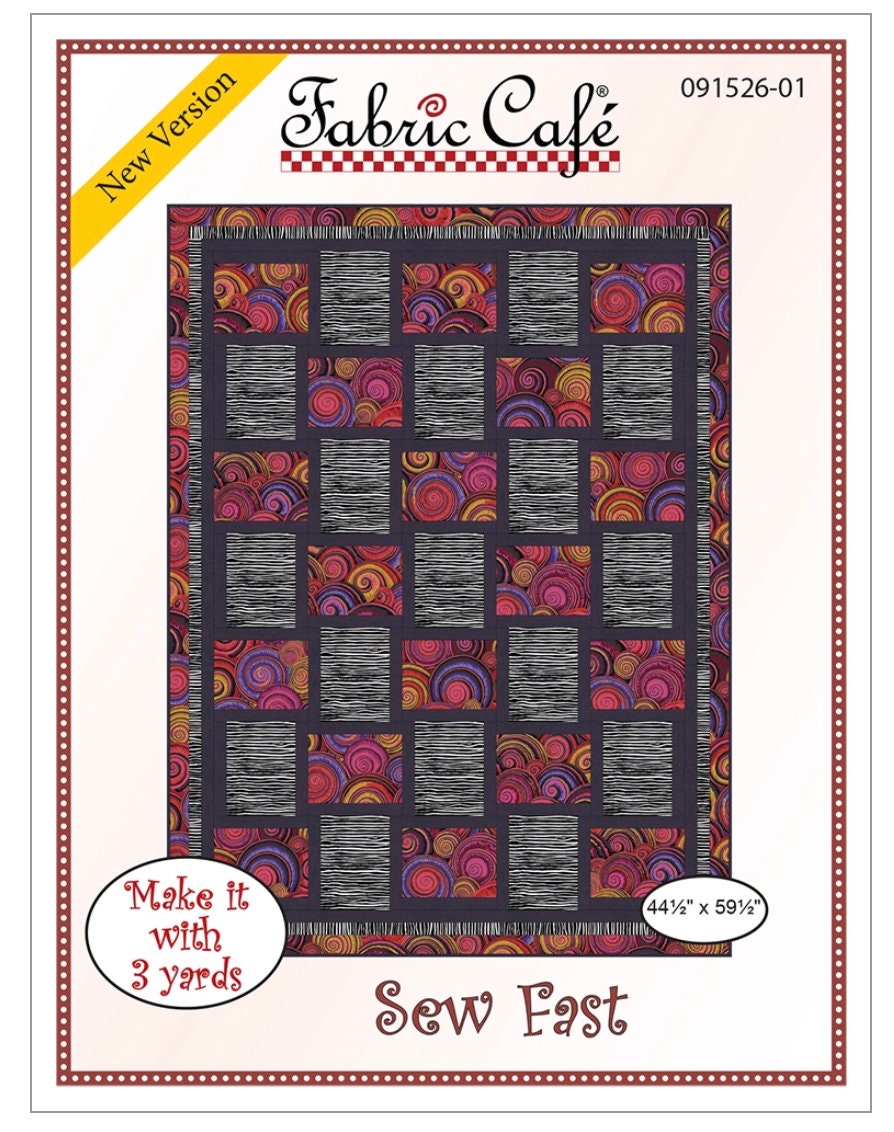 Fabric Cafe Sew Fast 3 Yard Quilt Pattern  - Quilt Pattern - Fabric Cafe Pattern