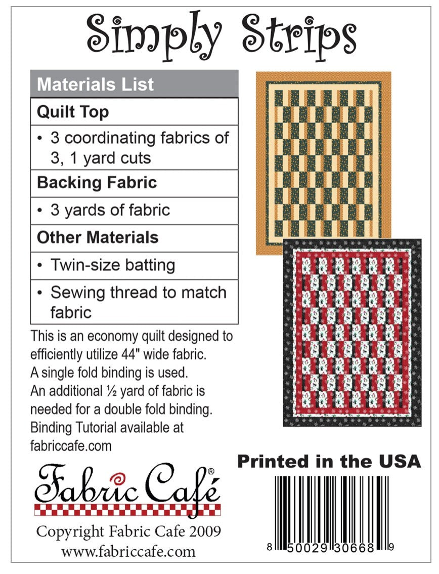 Fabric Cafe Simply Strips Pattern  3 Yard Quilt Pattern - Quilt Pattern - Fabric Cafe Pattern - 3 yard quilts