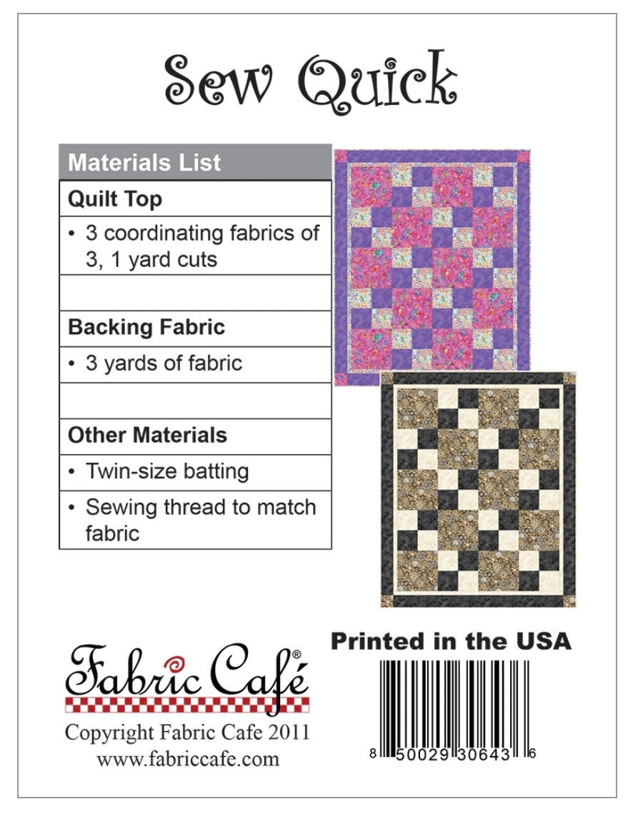 Fabric Cafe Sew Quick Pattern  3 Yard Quilt Pattern - Quilt Pattern - Fabric Cafe Pattern - 3 yard quilts