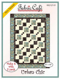 Fabric Cafe Urban Chick 3 Yard Quilt Pattern  - Quilt Pattern - Fabric Cafe Pattern