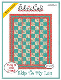 Fabric Cafe Skip To My Lou Pattern 3 Yard Quilt Pattern - Quilt Pattern - Fabric Cafe Pattern