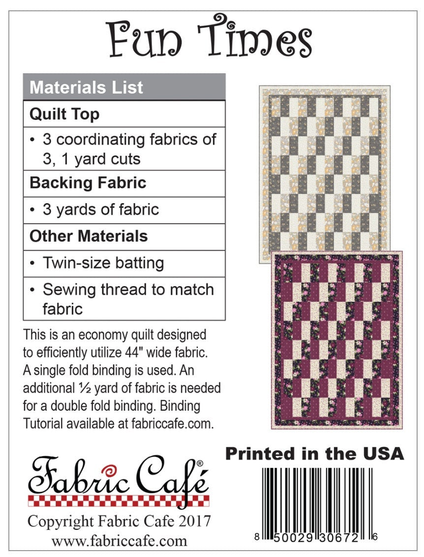 Fabric Cafe Fun Times Pattern 3 Yard Quilt Pattern - Quilt Pattern - Fabric Cafe Pattern