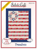 Fabric Cafe Freedom 3 Yard Quilt Pattern - Quilt Pattern - Fabric Cafe Pattern - 3 yard quilts