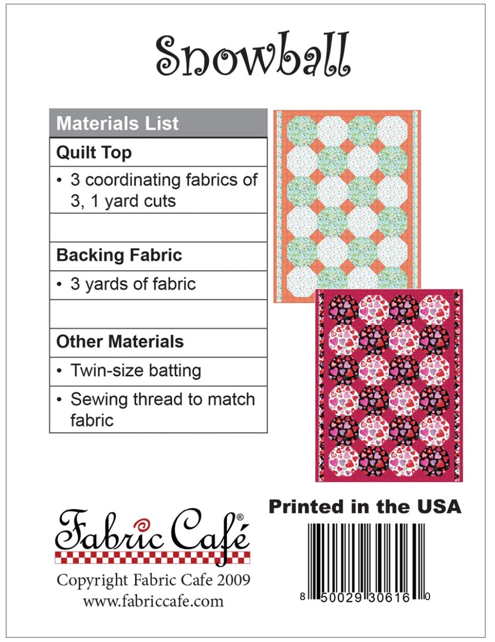 Fabric Cafe Snowball 3 Yard Quilt Pattern - Quilt Pattern - Fabric Cafe Pattern - 3 yard quilts