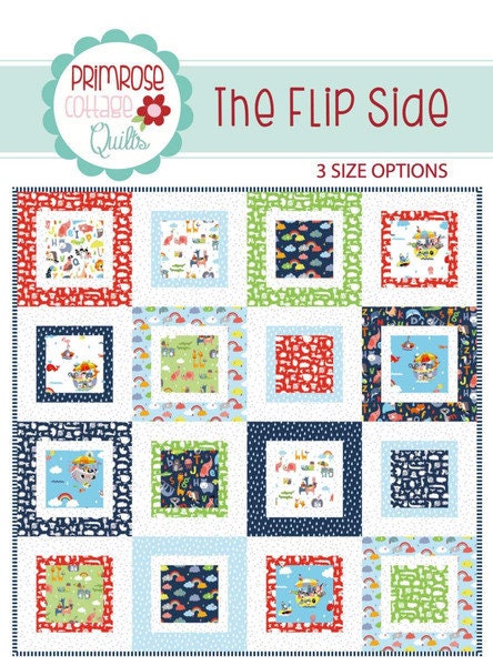IN STOCK Primrose Cottage Quilts The Flip Side Quilt Pattern - Fat Quarter Quilt Pattern - Primrose Cottage