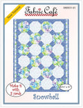 Fabric Cafe Snowball 3 Yard Quilt Pattern - Quilt Pattern - Fabric Cafe Pattern - 3 yard quilts