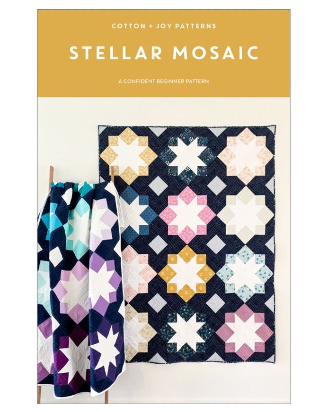 Cotton & Joy Stellar Mosaic quilt pattern - quilt pattern - paper pattern - fat quarter quilt pattern