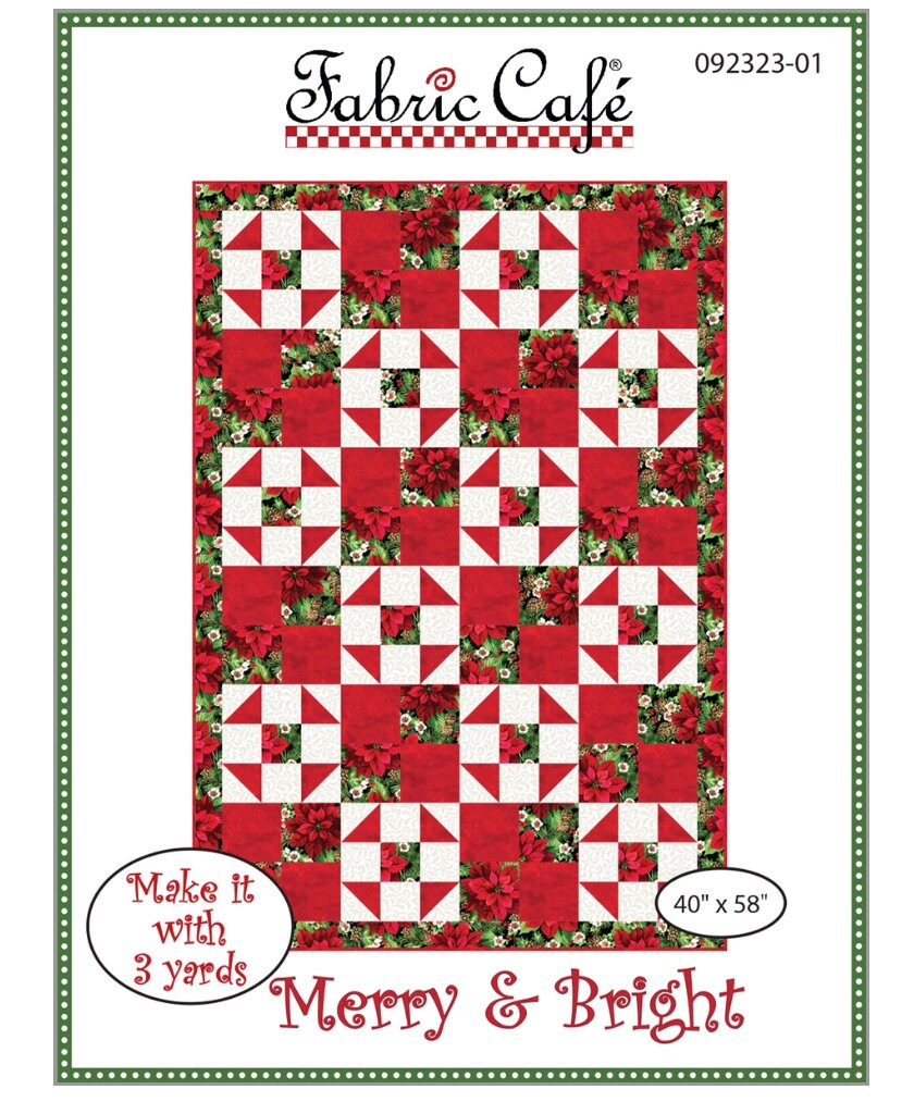 Fabric Cafe Brick Merry and Bright 3 Yard Quilt Pattern - Quilt Pattern - Fabric Cafe Pattern - 3 yard quilts - beginner pattern