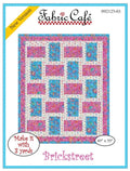 Fabric Cafe Brick Street Pattern 3 Yard Quilt Pattern - Quilt Pattern - Fabric Cafe Pattern - 3 yard quilts