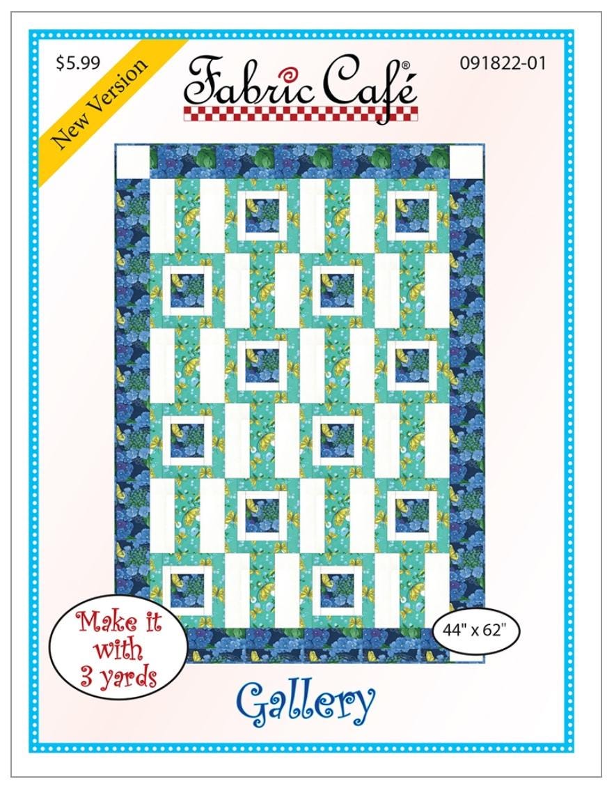 Fabric Cafe Gallery Pattern 3 Yard Quilt Pattern - Quilt Pattern - Fabric Cafe Pattern