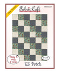 Fabric Cafe EZ Patch Pattern 3 Yard Quilt Pattern - Quilt Pattern - Fabric Cafe Pattern
