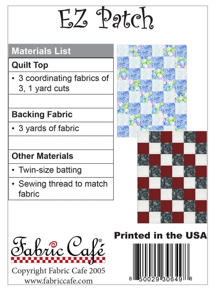 Fabric Cafe EZ Patch Pattern 3 Yard Quilt Pattern - Quilt Pattern - Fabric Cafe Pattern