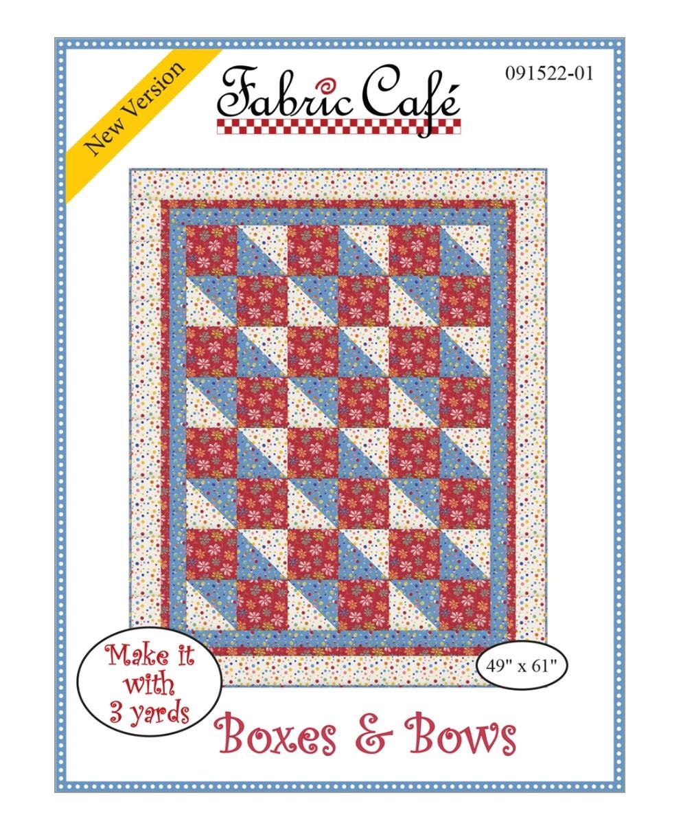 Fabric Cafe Boxes & Bows 3 Yard Quilt Pattern  - Quilt Pattern - Fabric Cafe Pattern