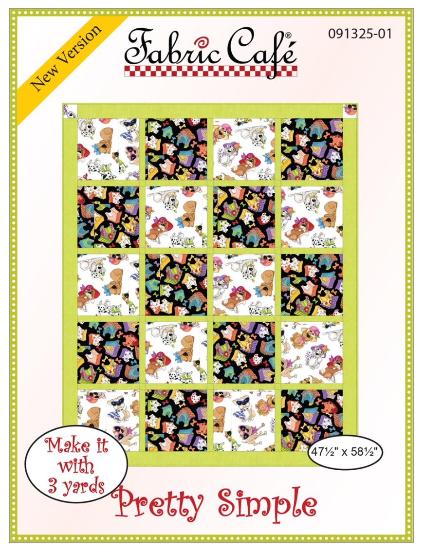 Fabric Cafe Pretty Simple Pattern 3 Yard Quilt Pattern - Quilt Pattern - Fabric Cafe Pattern - 3 yard quilts