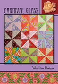 Villa Rosa Designs Carnival Glass pattern - layer quilt pattern - villa rosa - quilt pattern - beginner quilt pattern