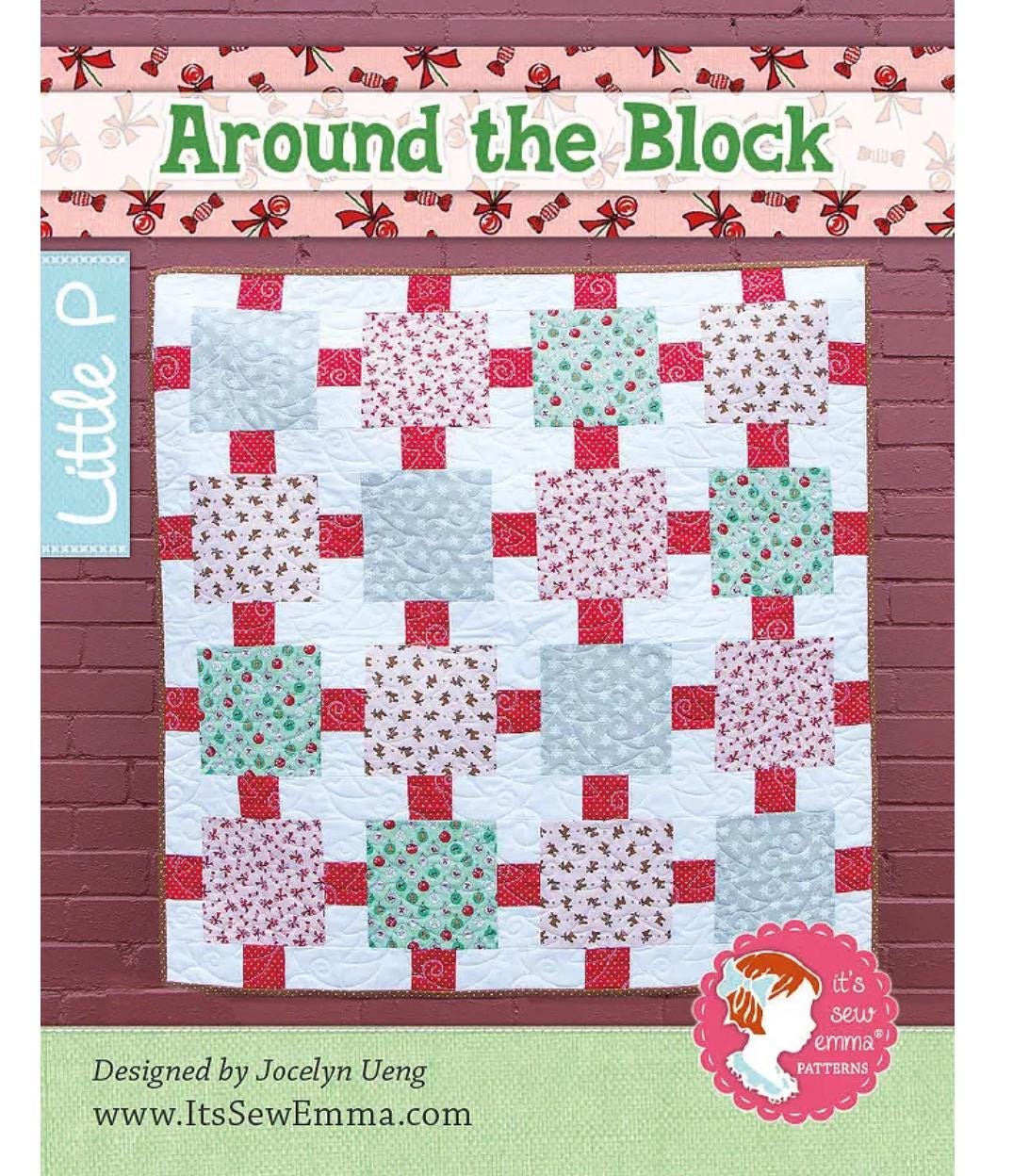 It’s so Emma Around the Block Quilt pattern - fat quarter pattern - little P quilt pattern