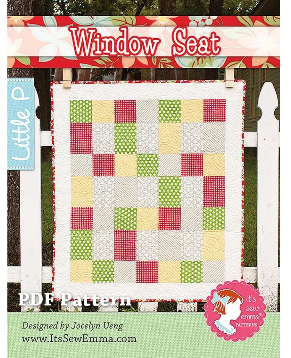 It’s so Emma Window Seat Quilt pattern - fat quarter pattern - little P quilt pattern