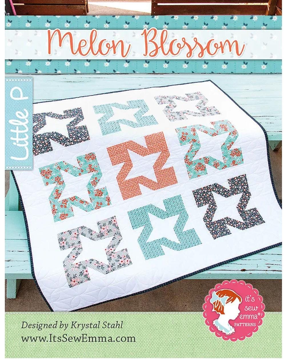 It’s so Emma Melon Blossom Quilt pattern - fat quarter pattern - little P quilt pattern