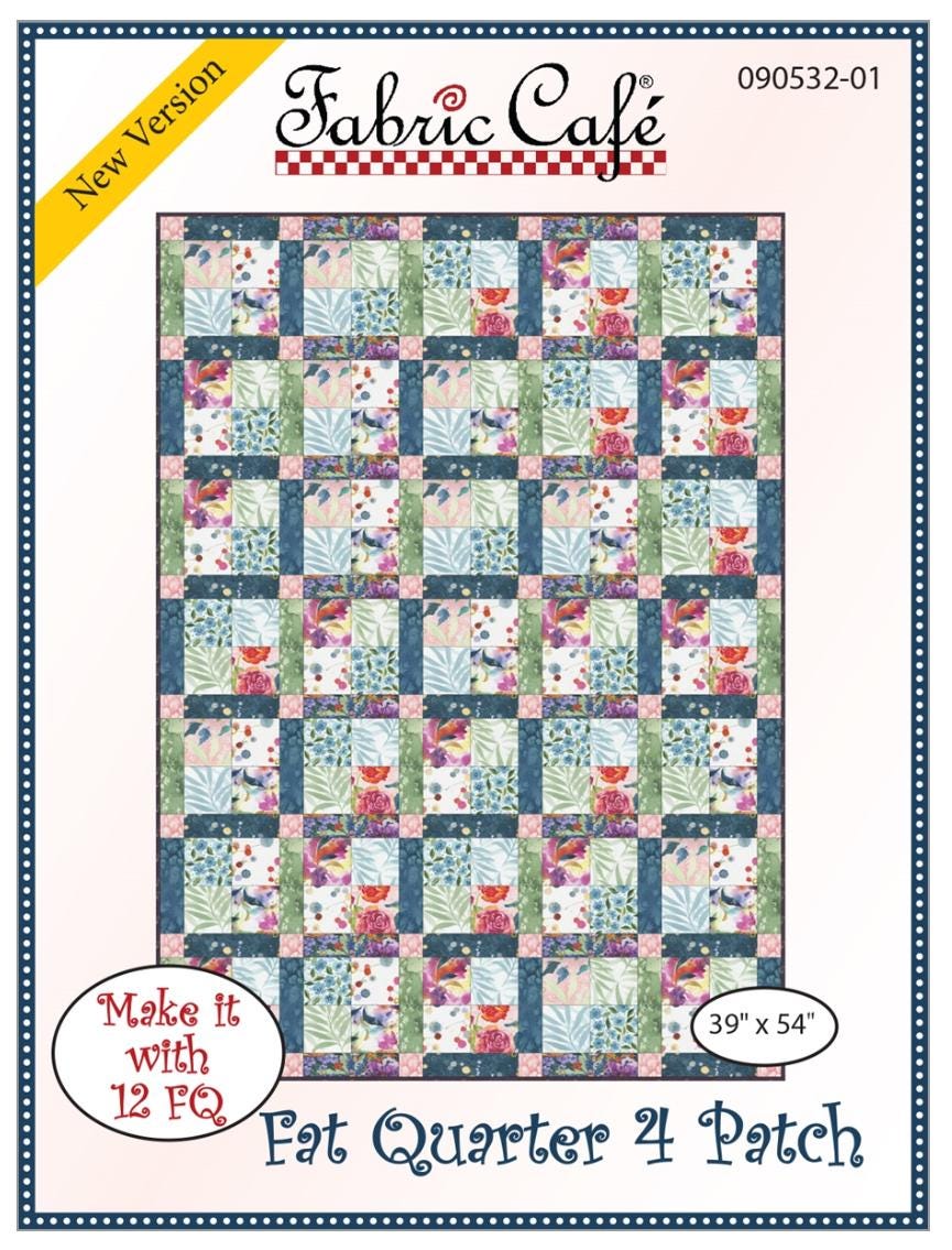 Fabric Cafe Fat Quarter 4 Patch Quilt Pattern - Quilt Pattern - Fabric Cafe Pattern