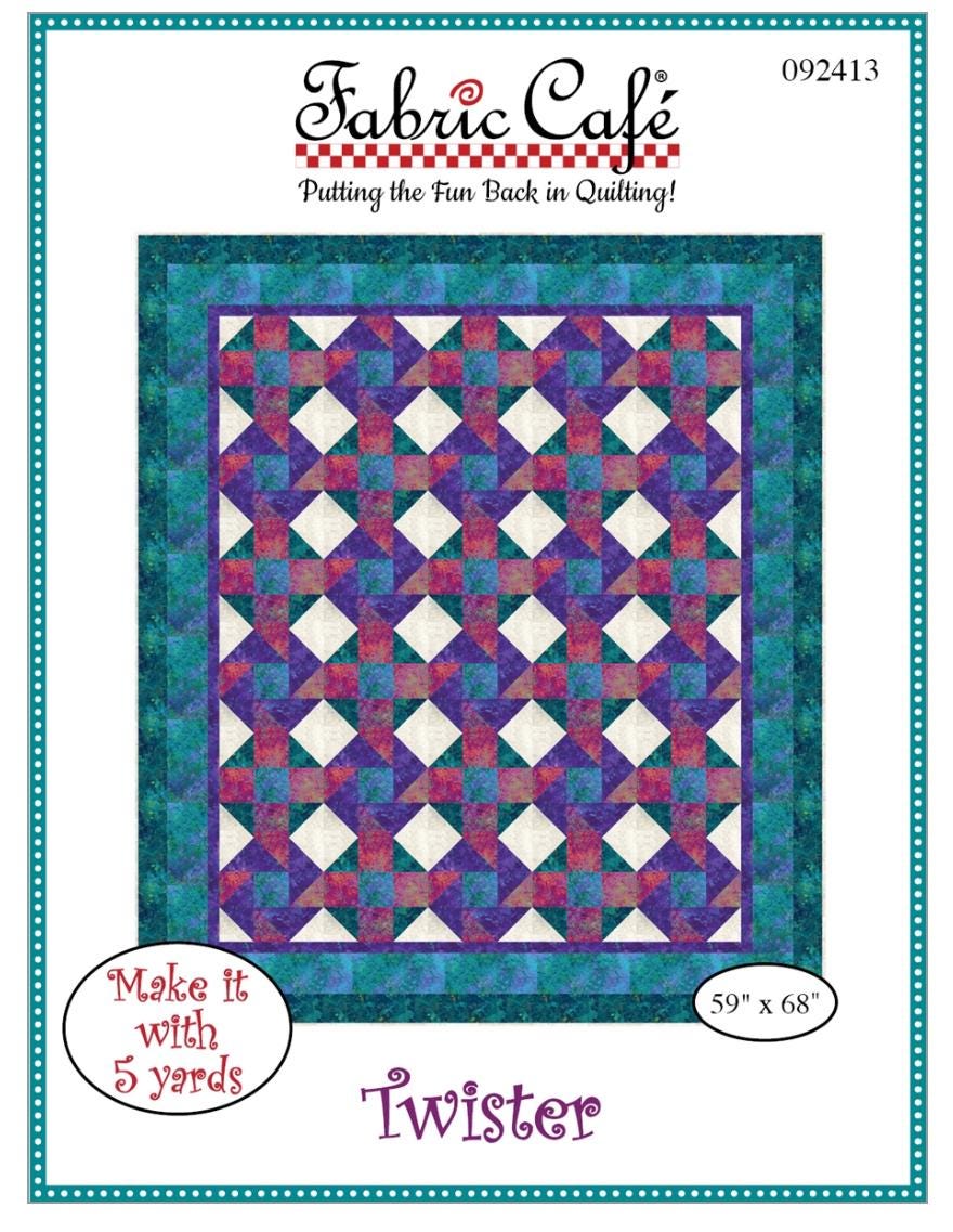 Fabric Cafe Twister 5 Yard Quilt Pattern - Twister  Pattern - Quilt Pattern - Fabric Cafe Pattern - 5 yard quilts