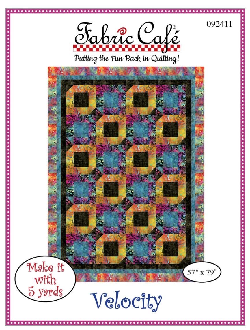 Fabric Cafe Velocity 5 Yard Quilt Pattern - Velocity Pattern - Quilt Pattern - Fabric Cafe Pattern - 5 yard quilts