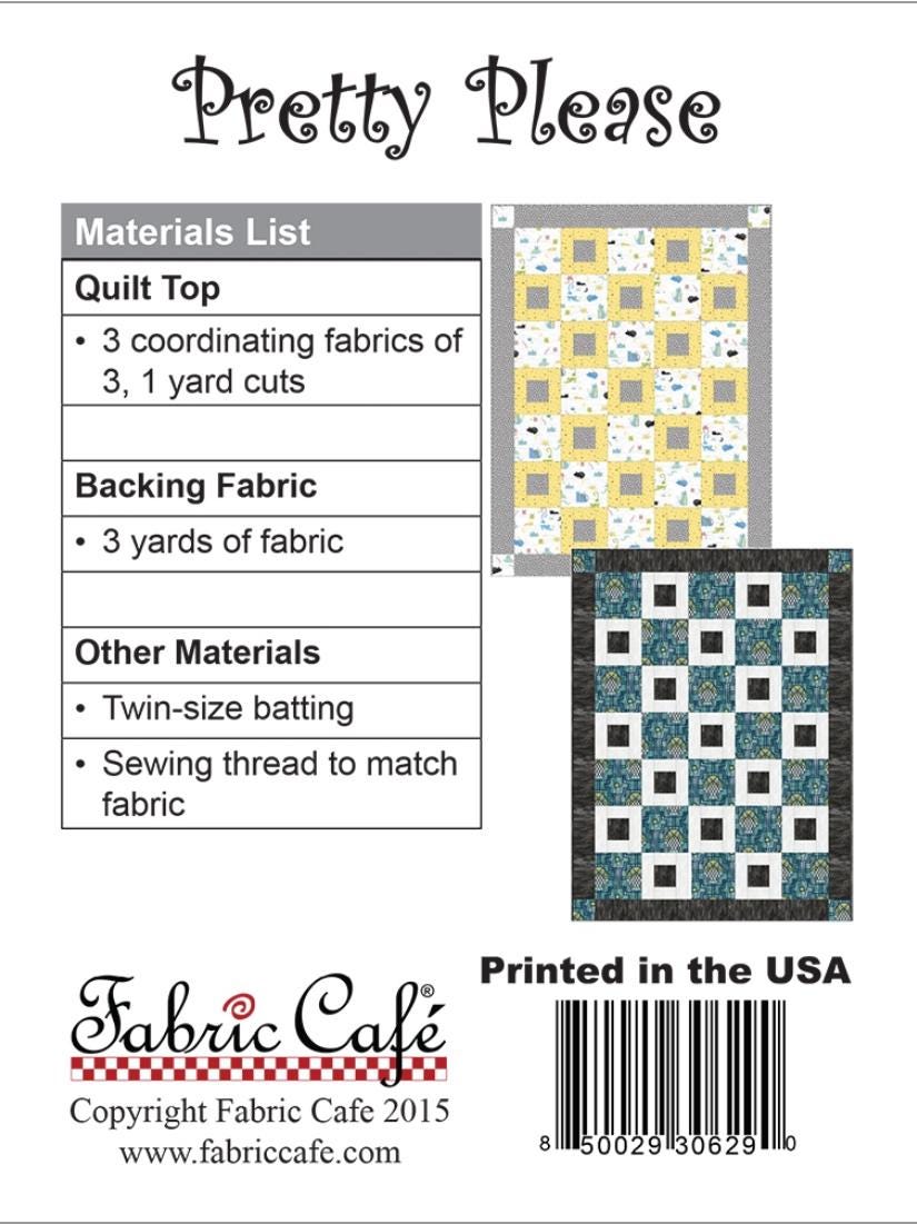 Fabric Cafe Pretty Please Pattern  3 Yard Quilt Pattern - Quilt Pattern - Fabric Cafe Pattern - 3 yard quilts