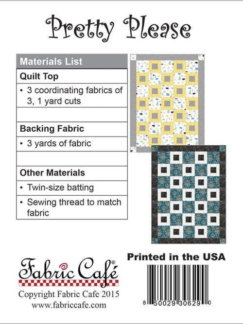 Fabric Cafe Pretty Please Pattern  3 Yard Quilt Pattern - Quilt Pattern - Fabric Cafe Pattern - 3 yard quilts