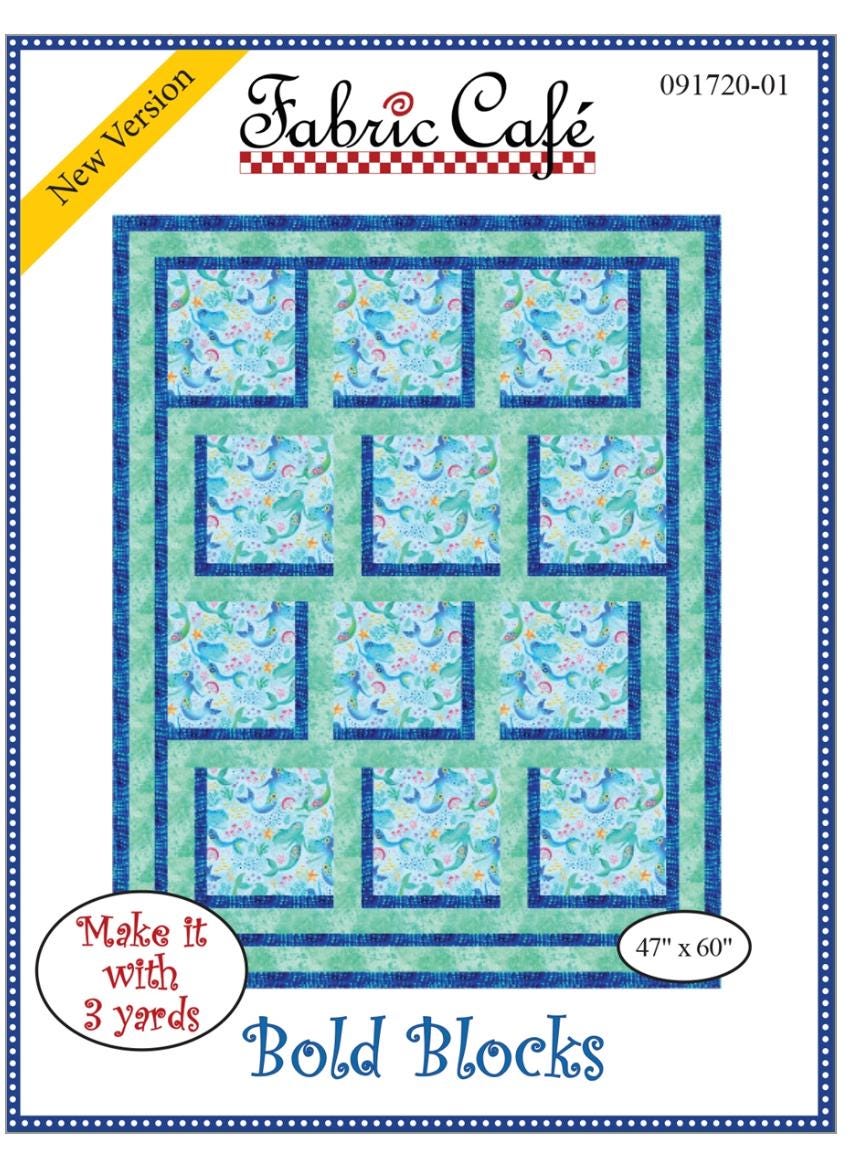 Fabric Cafe Bold Blocks Pattern 3 Yard Quilt Pattern - Quilt Pattern - Fabric Cafe Pattern - 3 yard quilts