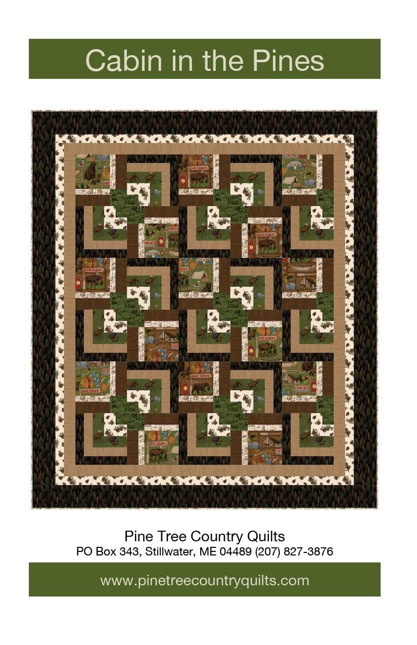 Pine Tree Country Quilts Cabin in the Pines Quilt Pattern - quilt pattern - paper pattern