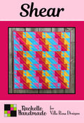 Villa Rosa Designs Shear pattern - yardage quilt pattern - villa rosa - Shear quilt pattern