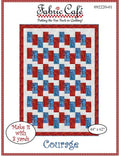 Fabric Cafe Courage Pattern 3 Yard Quilt Pattern - Quilt Pattern - Fabric Cafe Pattern - 3 yard quilts