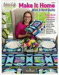 Fabric Cafe Make It Home With 3-Yard Quilts Book - Fabric Cafe Pattern - 3 yard quilts