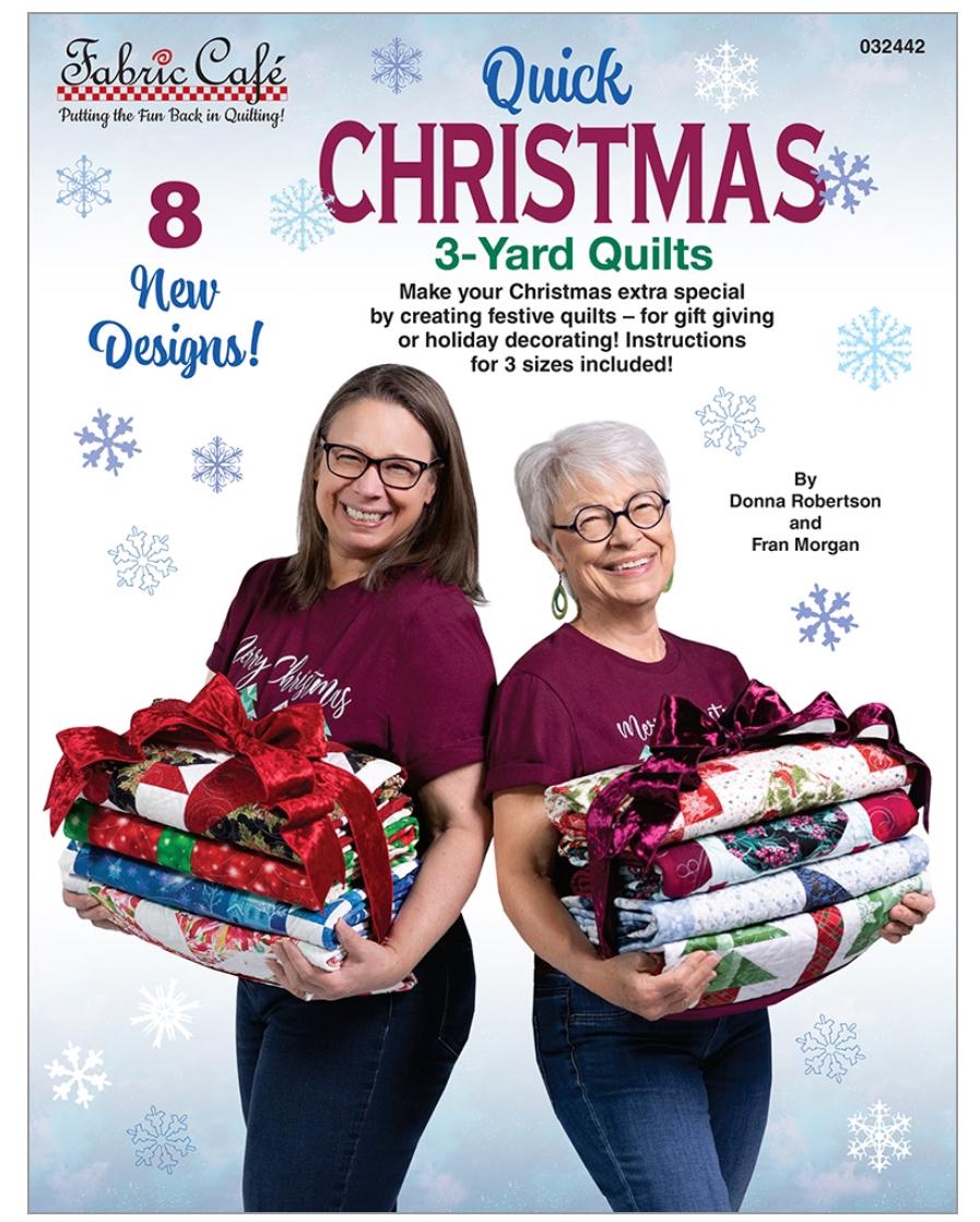 Fabric Cafe Quick Christmas 3-Yard Quilts Book - Fabric Cafe Pattern - 3 yard quilts