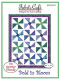 Fabric Cafe Bold in Bloom Quilt Pattern - fat quarter pattern