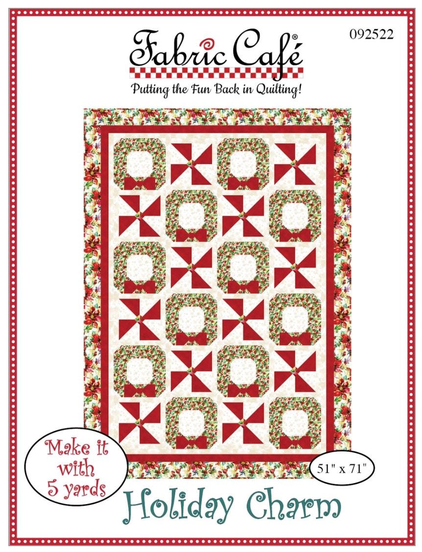 Fabric Cafe Holiday Charm Pattern  3 Yard Quilt Pattern - Christmas Pattern - Quilt Pattern - Fabric Cafe Pattern - 3 yard quilts