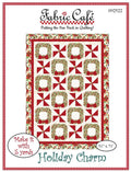 Fabric Cafe Holiday Charm Pattern  3 Yard Quilt Pattern - Christmas Pattern - Quilt Pattern - Fabric Cafe Pattern - 3 yard quilts