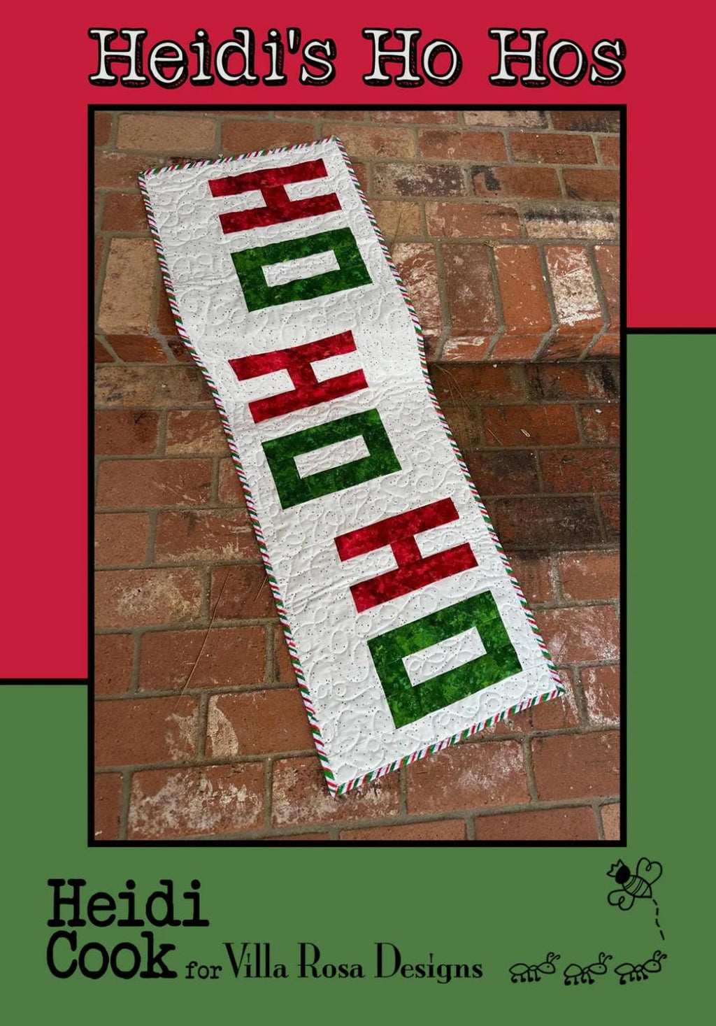 Villa Rosa Designs Heidi’s Ho Hos pattern - quilt pattern - villa rosa - jellyroll pattern - tablerunner pattern