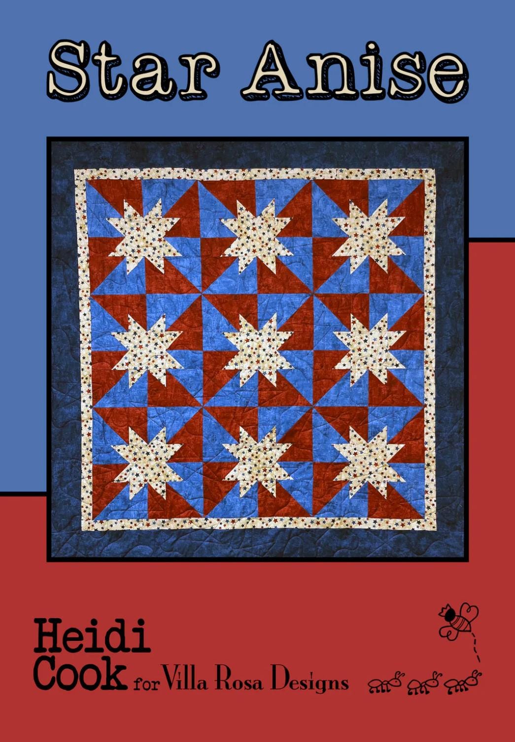 Villa Rosa Designs Star Anise pattern - yardage quilt pattern - villa rosa